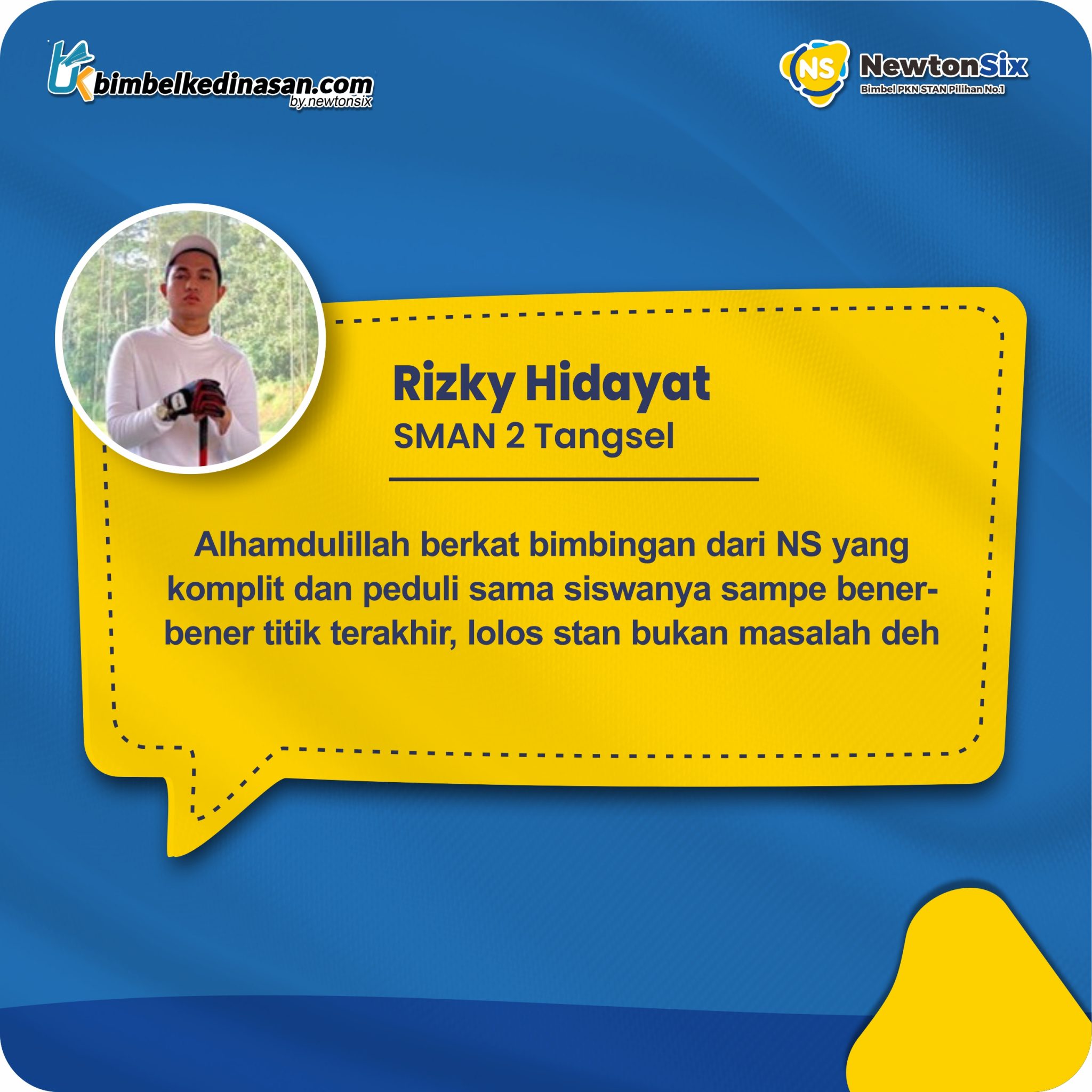 Testimoni siswa lolos Sekolah Kedinasan